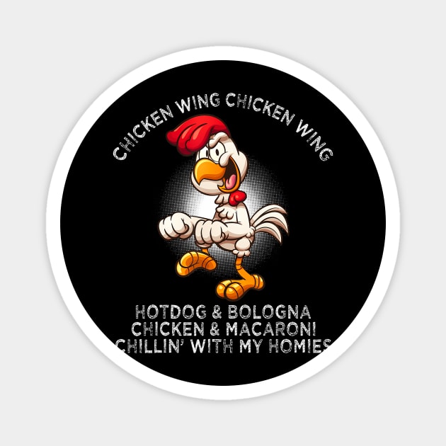 Chicken Wing Chicken Wing  Song Lyric Hot Dog Bologna Magnet by vulanstore